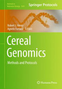Cereal Genomics [E-Book] : Methods and Protocols /