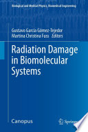 Radiation Damage in Biomolecular Systems [E-Book] /