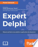 Expert Delphi : robust and fast cross-platform application development [E-Book] /