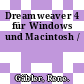 Dreamweaver 4 für Windows und Macintosh /