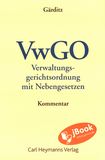 Verwaltungsgerichtsordnung (VwGO) mit Nebengesetzen: Kommentar /