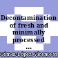 Decontamination of fresh and minimally processed produce / [E-Book]