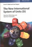 The new international system of units (SI) : quantum metrology and quantum standards /