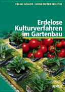 Erdelose Kulturverfahren im Gartenbau : 111 Tabellen /