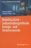 Mobility2Grid : sektorenübergreifende Energie- und Verkehrswende /