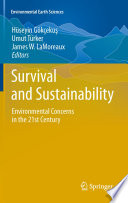 Survival and Sustainability [E-Book] : Environmental concerns in the 21st Century /