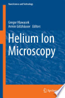 Helium Ion Microscopy [E-Book] /
