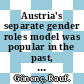 Austria's separate gender roles model was popular in the past, but is becoming a constraint for comprehensive wellbeing [E-Book] /