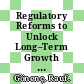 Regulatory Reforms to Unlock Long–Term Growth in Turkey [E-Book] /