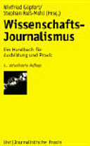 Wissenschafts-Journalismus : ein Handbuch für Ausbildung und Praxis /