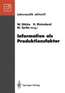 Information als Produktionsfaktor : 22. GI-Jahrestagung Karlsruhe, 28. September bis 2. Oktober 1992 /