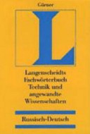 Technik und angewandte Wissenschaften : Fachwörterbuch : Russisch - Deutsch : mit etwa 140000 Wortstellen /