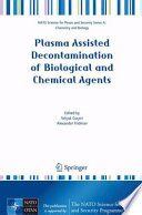 Plasma Assisted Decontamination of Biological and Chemical Agents [E-Book] /