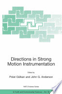Directions in Strong Motion Instrumentation [E-Book] /