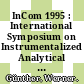 InCom 1995 : International Symposium on Instrumentalized Analytical Chemistry and Computer Technology : Düsseldorf, 1995 : Tagungsband.