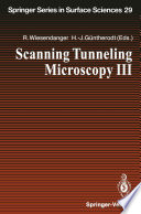 Scanning Tunneling Microscopy III [E-Book] : Theory of STM and Related Scanning Probe Methods /