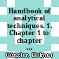 Handbook of analytical techniques. 1. Chapter 1 to chapter 18 /