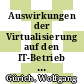 Auswirkungen der Virtualisierung auf den IT-Betrieb : GI-Fachtagung, 4. - 5. November 2003 Forschungszentrum Jülich : Proceedings /
