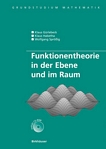 "Funktionentheorie in der Ebene und im Raum [E-Book] /