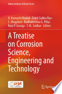 A Treatise on Corrosion Science, Engineering and Technology [E-Book] /