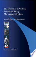The Design of a Practical Enterprise Safety Management System [E-Book] /