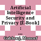 Artificial Intelligence Security and Privacy [E-Book] : First International Conference on Artificial Intelligence Security and Privacy, AIS&P 2023, Guangzhou, China, December 3-5, 2023, Proceedings, Part II /