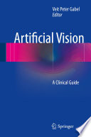 Artificial vision : a clinical guide [E-Book] /