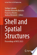 Shell and Spatial Structures [E-Book] : Proceedings of IWSS 2023 /