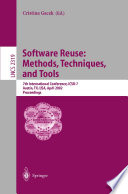 Software Reuse: Methods, Techniques, and Tools [E-Book] : 7th International Conference, ICSR-7 Austin, TX, USA, April 15–19, 2002 Proceedings /