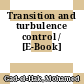 Transition and turbulence control / [E-Book]