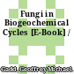 Fungi in Biogeochemical Cycles [E-Book] /