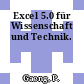 Excel 5.0 für Wissenschaft und Technik.