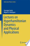 Lectures on Hyperhamiltonian Dynamics and Physical Applications [E-Book] /