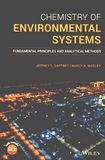 Chemistry of environmental systems : fundamental principles and analytical methods /