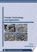 Powder technology and application : selected, peer reviewed papers from International Forum on Powder Technology & Application, Tsinghua University Beijing, 1-2 April 2008 [E-Book] /