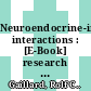 Neuroendocrine-immune interactions : [E-Book] research from the frontline of a fast-moving area /