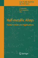 Half-metallic Alloys [E-Book] : Fundamentals and Applications /