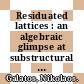 Residuated lattices : an algebraic glimpse at substructural logics [E-Book] /