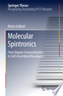 Molecular Spintronics [E-Book] : From Organic Semiconductors to Self-Assembled Monolayers /