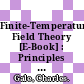 Finite-Temperature Field Theory [E-Book] : Principles and Applications /