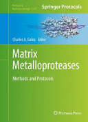 Matrix Metalloproteases [E-Book] : Methods and Protocols /