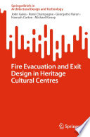 Fire Evacuation and Exit Design in Heritage Cultural Centres [E-Book] /