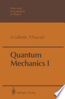 Quantum Mechanics I [E-Book] /
