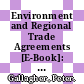 Environment and Regional Trade Agreements [E-Book]: Developments in 2009 /