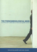 The phenomenological mind : an introduction to philosophy of mind and cognitive science /