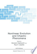Nonlinear Evolution and Chaotic Phenomena [E-Book] /