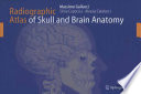 Radiographic Atlas of Skull and Brain Anatomy [E-Book] /