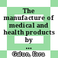 The manufacture of medical and health products by transgenic plants / [E-Book]
