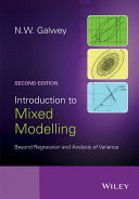 Introduction to mixed modelling : beyond regression and analysis of variance [E-Book] /