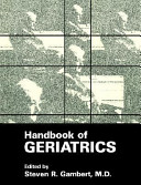 Handbook of geriatrics /